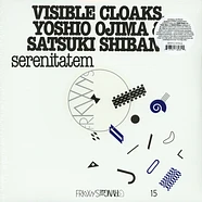 Visible Cloaks, Yoshio Ojima & Satsuki Shibano - Frkwys Volume 15: Serenitatem