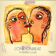 Londonbeat - A Better Love