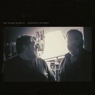 Aidan Moffat & RM Hubbert - What The Night Bestows Us Clear Record Store Day 2019 Edition