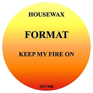 Format (Orlando Voorn) - Keep My Fire On