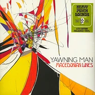 Yawning Man - Macedonian Lines Limited Edition