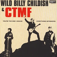 Wild Billy Childish & CTMF - You're The One I Idolise