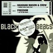 Vaughan Mason & Crew / Freedom - Bounce, Rock, Skate, Roll / Get Up And Dance