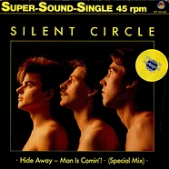 Silent Circle - Hide Away - Man Is Comin'! (Special Mix)