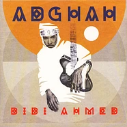 Bibi Ahmed - Adghah