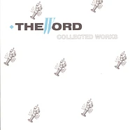 The Word - Collected Works