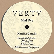 Mad Rey - Hotel La Chapelle