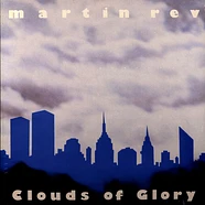 Martin Rev - Clouds Of Glory
