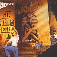 The Krewmen - Into The Tomb