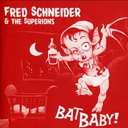 Fred Schneider & The Superions - Bat Baby