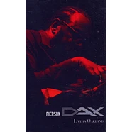 Dax Pierson - Live In Oakland