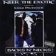 Neek The Exotic & The Large Professor - Backs N' Necks