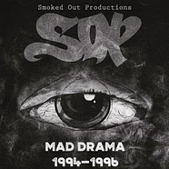 Smoked Out Productions - Mad Drama 94-96