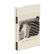 Adagio! - New York To Philly