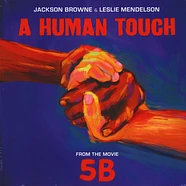 Jackson Browne & Leslie Mendelson - A Human Touch Black Friday Record Store Day 2019 Edition