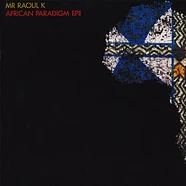 Mr Raoul K & Manoo - African Paradigm EP 2