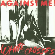 Against Me! - White Crosses