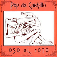 Oso El Roto - Pop De Cuchilo