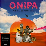 Onipa - We No Be Machine