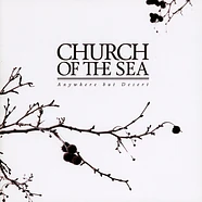 Church Of The Sea - Anywhere But Desert EP
