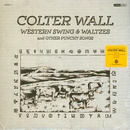 Colter Wall - Western Swing & Waltzes And Other Punchy Songs