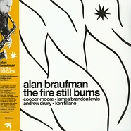 Alan Braufman - The Fire Still Burns