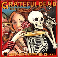 Grateful Dead - The Best Of: Skeletons From The Closet