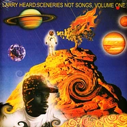 Larry Heard - Sceneries Not Songs Volume 1