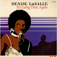 Denise LaSalle - It's Lying Time Again