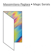 Massimiliano Pagliara - Magic Serials