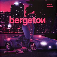 Bergeton - Miami Murder