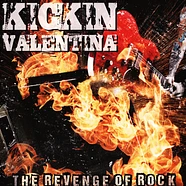 Kickin Valentina - The Revenge Of Rock