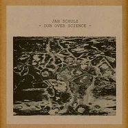 Jah Schulz - Dub Over Science