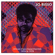 Jo Bisso - African Disco Experimentals (1974 To 1978)