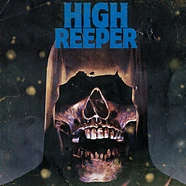 High Reeper - High Reeper Blue Vinyl Edition