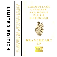 Rogue Plus Aka Camouflage Cavalier & K.Sluggah - Braveheart EP