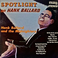 Hank Ballard & The Midnighters - Spotlight on Hank Ballard