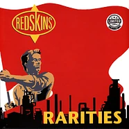 Redskins - Rarities Colored Vinyl Edition