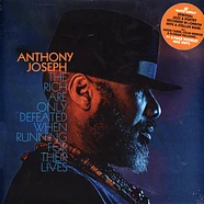 Anthony Joseph - The Rich Are Only Defeated When Running For Their