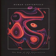 Human Centerpiece - The Sum Of All Destruction Purple Vinyl Edition