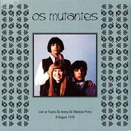 Os Mutantes - Teatro De Arena De Ribeirao Preto 1978