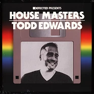 Todd Edwards - Defected Presents House Masters