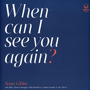 Sean Gibbs - When Can I See You Again?