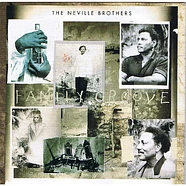 The Neville Brothers - Family Groove