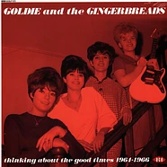 Goldie And The Gingerbreads - Thinking About The Good Times 1964-1966