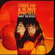 Larkin Poe & Nu Deco Ensemble - Paint The Roses