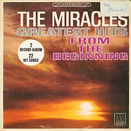 Miracles, The - Greatest Hits From The Beginning