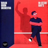 Berlin Boom Orchestra - Im Sitzen Geht's
