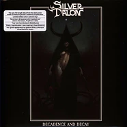 Silver Talon - Decadence And Decay Silver Star Edition