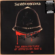 The Brkn Record - The Architecture Of Oppression Part 1 Black Vinyl Edition
